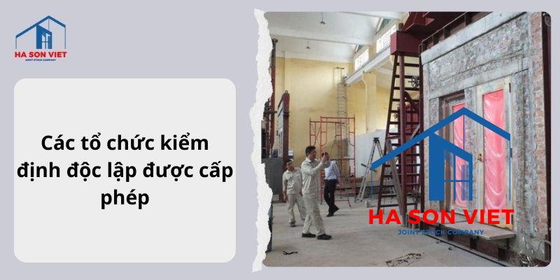 Các tổ chức kiểm định độc lập được cấp phép
