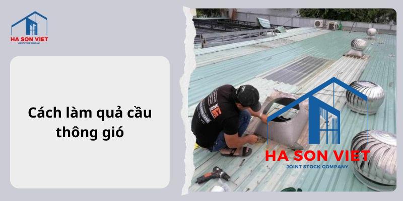 Cách làm quả cầu thông gió