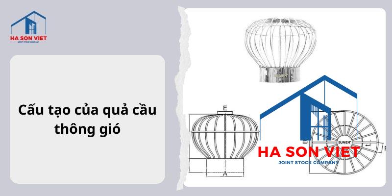 Cấu tạo của quả cầu thông gió