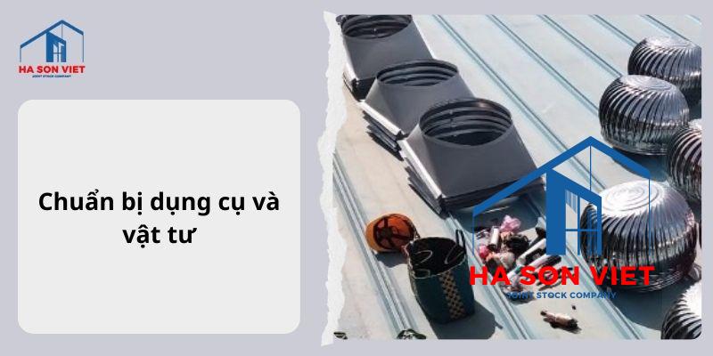Chuẩn bị dụng cụ và vật tư