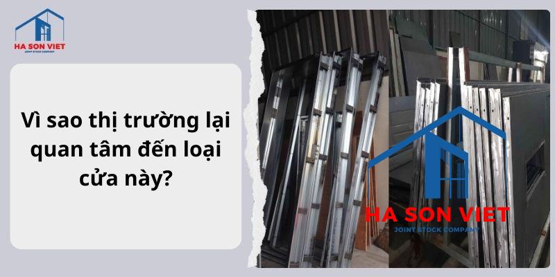 Vì sao thị trường lại quan tâm đến cửa này