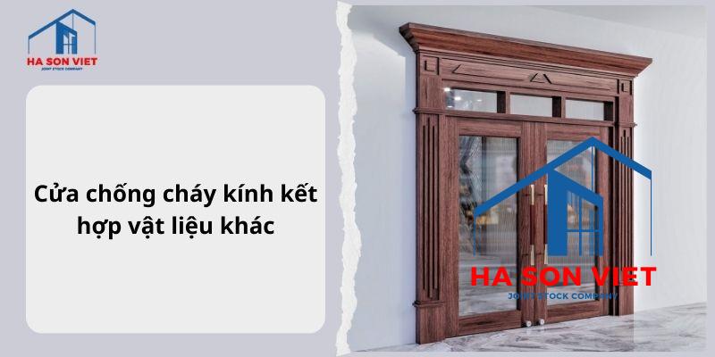 Cửa chống cháy kính kết hợp vật liệu khác