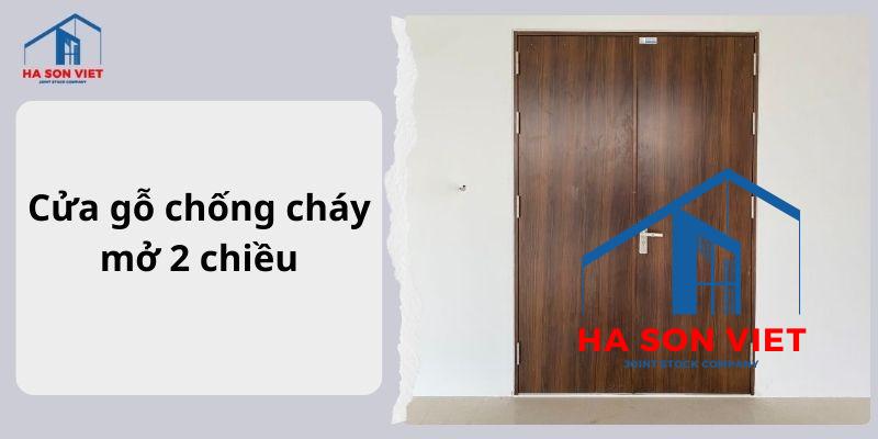 Cửa gỗ chống cháy mở 2 chiều