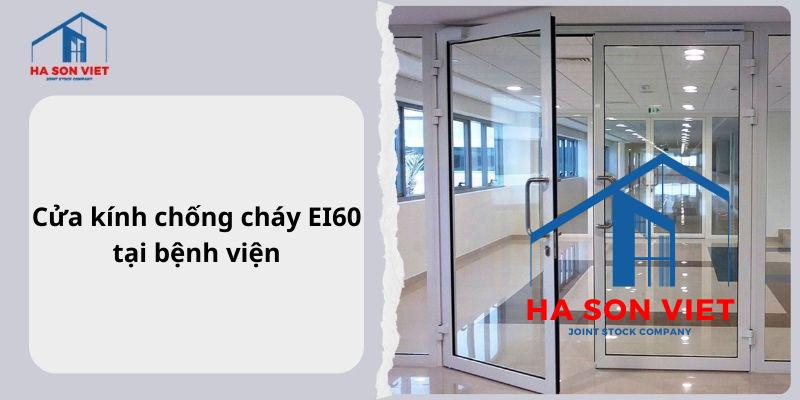 Cửa kính chống cháy ei60 tại bệnh viện