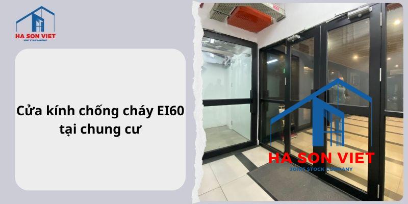 Cửa kính chống cháy ei60 tại chung cư