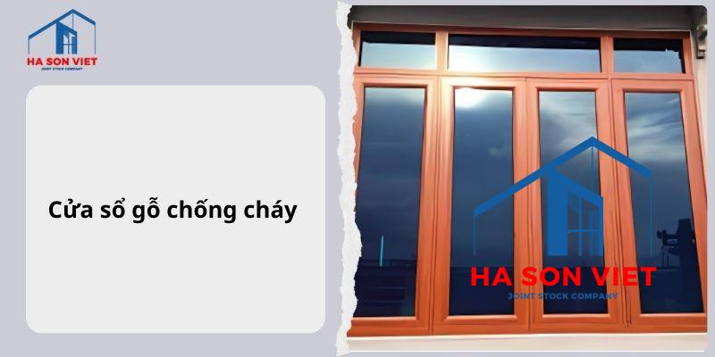 Cửa sổ gỗ chống cháy
