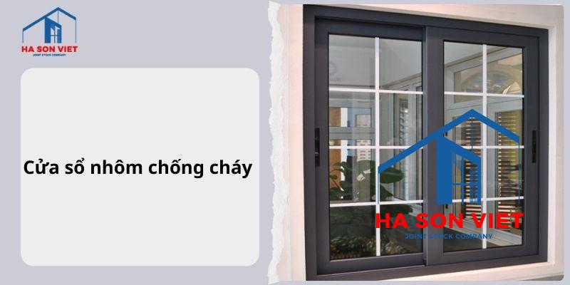 Cửa sổ nhôm chống cháy