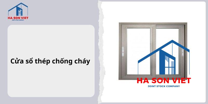 Cửa sổ thép chống cháy