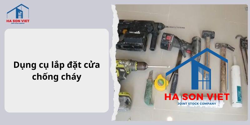 Dụng cụ lắp đặt cửa chống cháy