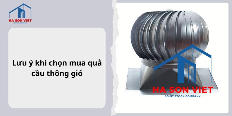 Lưu ý khi mua quả cầu thông gió