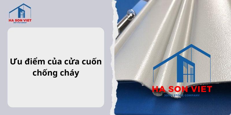 Ưu điểm cửa cuốn chống cháy