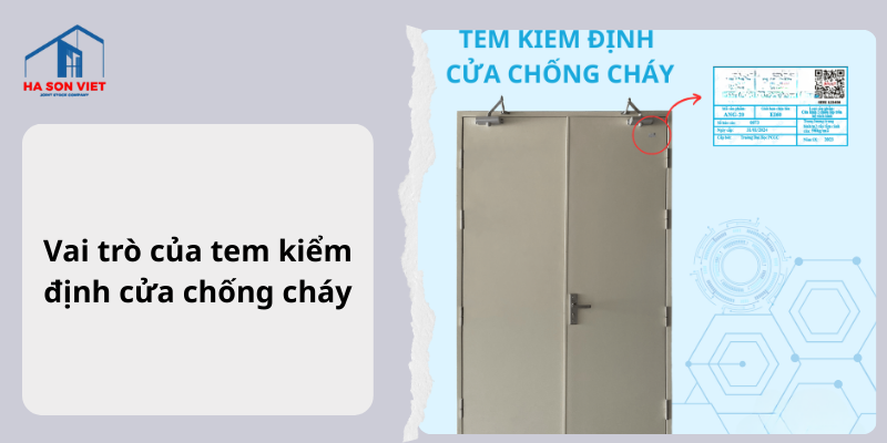 Vai trò của mẫu tem kiểm định cửa chống cháy